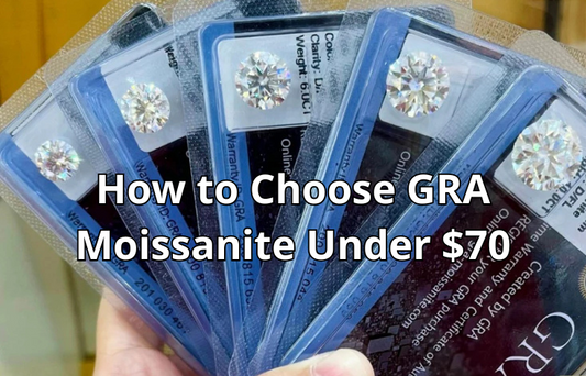 How to Choose GRA Moissanite Under $70