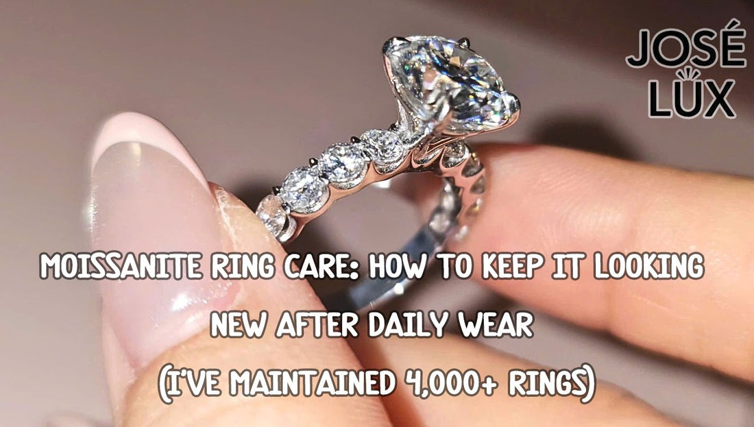 Moissanite Ring Care: How to Keep It Looking New After Daily Wear (I've Maintained 4,000+ Rings)